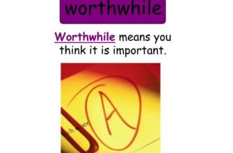meaning-of-worthwhile-definition-and-examples